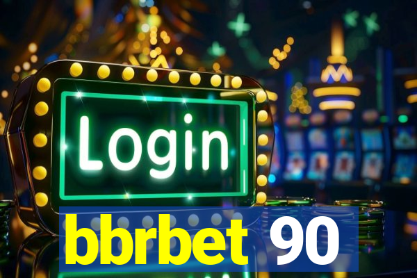 bbrbet 90